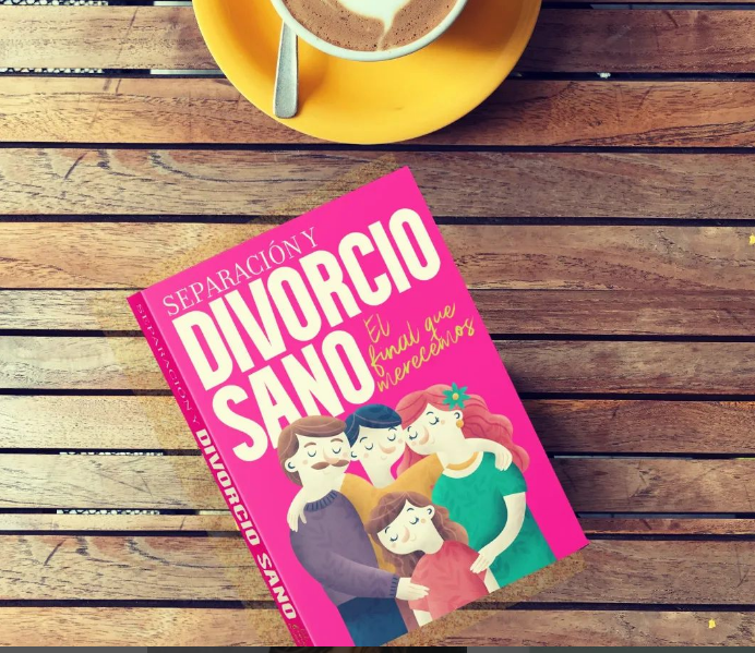 “Separación y Divorcio Sano: El final que merecemos”, un libro que resignifica la crisis de pareja